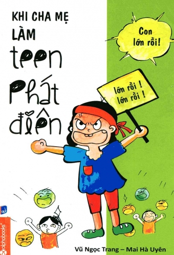 Khi Cha Me Lam Teen Phat Dien Khi Cha Me Lam Teen Phat Dien