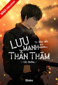 đọc đong Phương Thần Tham Tập 2 Bố Y đinh Uy Tren Waka