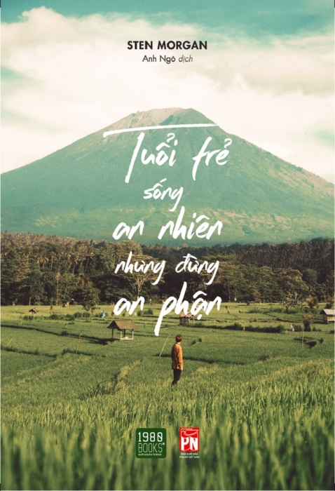 Tuổi trẻ - Sống an nhiên nhưng đừng an phận