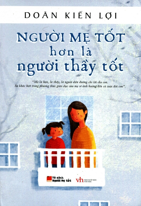 Người mẹ tốt hơn là người thầy tốt