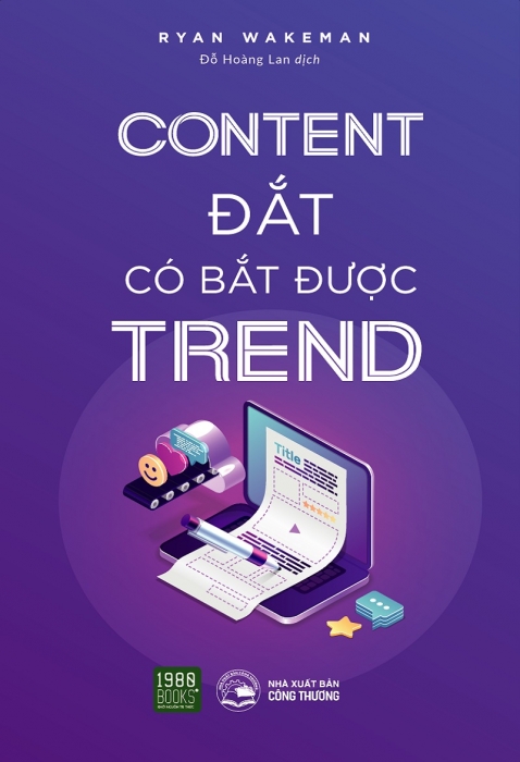 Content đắt có bắt được trend