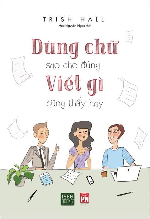 Dùng chữ sao cho đúng viết gì cũng thấy hay