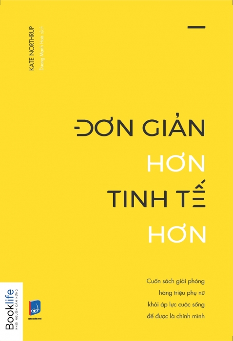 Đơn giản hơn, tinh tế hơn