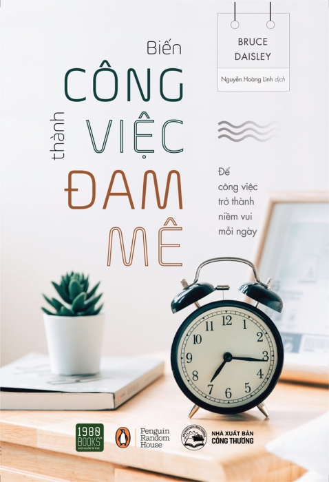Biến công việc thành đam mê