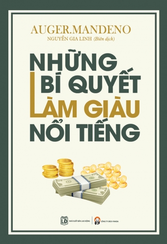 Nhung bi quyet lam giau noi tieng Nhung bi quyet lam giau noi tieng
