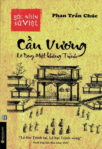 Goc Nhin Su Viet: Can Vuong - Le Duy Mat Khang Trinh Goc Nhin Su Viet: Can Vuong - Le Duy Mat Khang Trinh