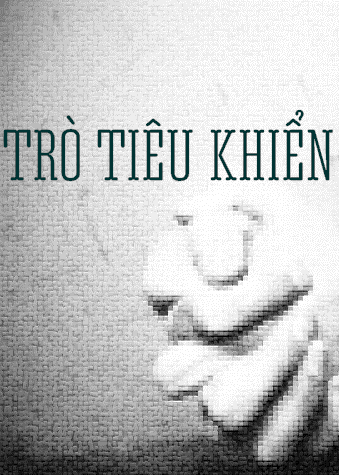 Tro Tieu Khien Tro Tieu Khien