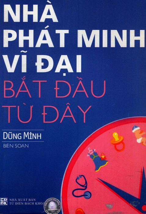 Nhà phát minh vĩ đại bắt đầu từ đây