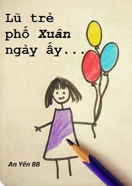 Lũ trẻ phố Xuân ngày ấy