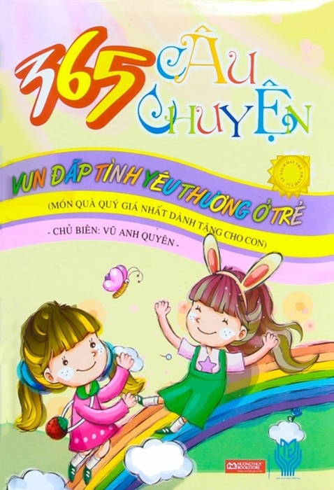 365 câu chuyện vun đắp tình yêu thương nơi trẻ