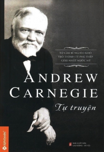 Tu truyen Andrew Carnegie Tu truyen Andrew Carnegie