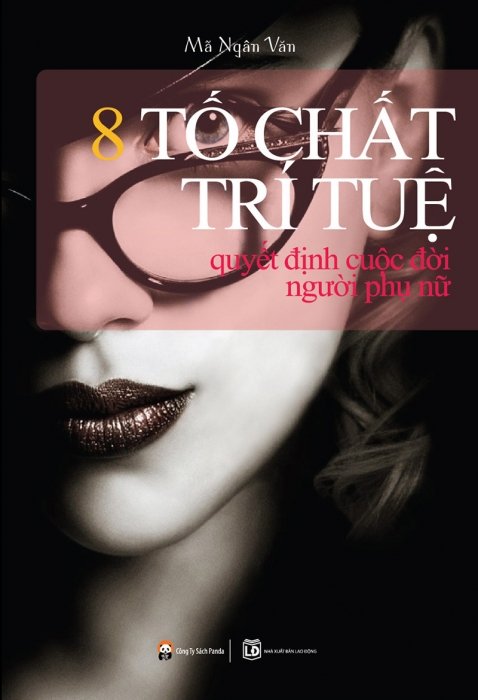 8 tố chất trí tuệ quyết định cuộc đời người phụ nữ