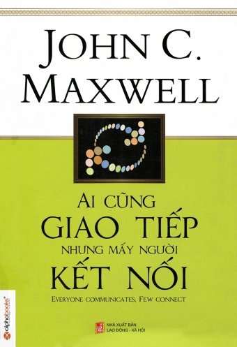 Ai cung giao tiep nhung may nguoi ket noi Ai cung giao tiep nhung may nguoi ket noi