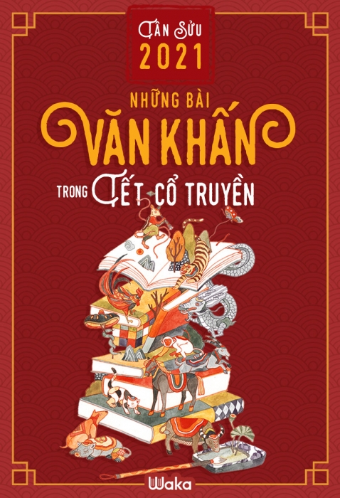 Những bài văn khấn trong Tết cổ truyền Tân Sửu 2021