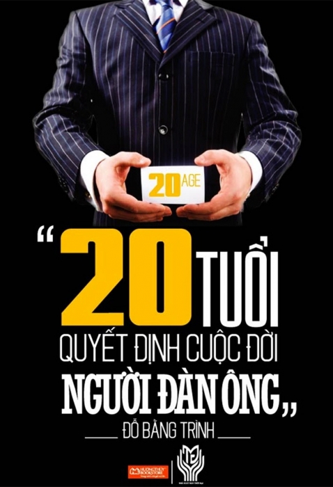20 tuổi quyết định cuộc đời người đàn ông