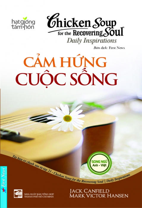 Chicken soup for the recovering soul - Cảm hứng cuộc sống