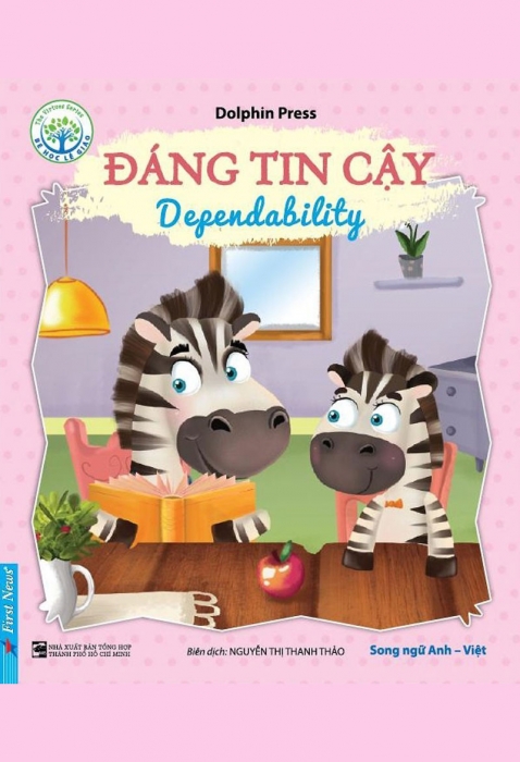 Đáng tin cậy - Bé học lễ giáo (Song ngữ)