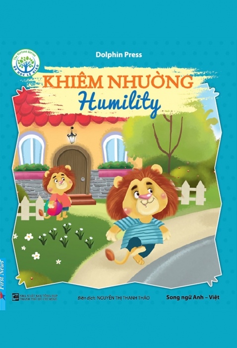 Khiêm nhường - Bé học lễ giáo (Song ngữ)