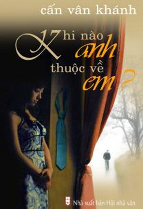 Khi nào anh thuộc về em