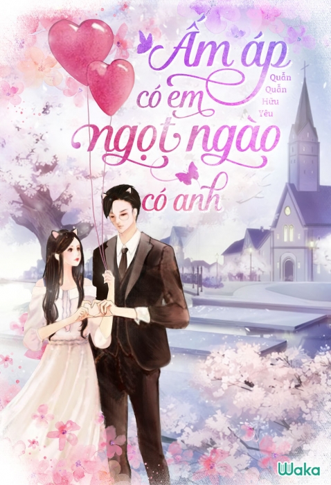 Ấm áp có em, ngọt ngào có anh