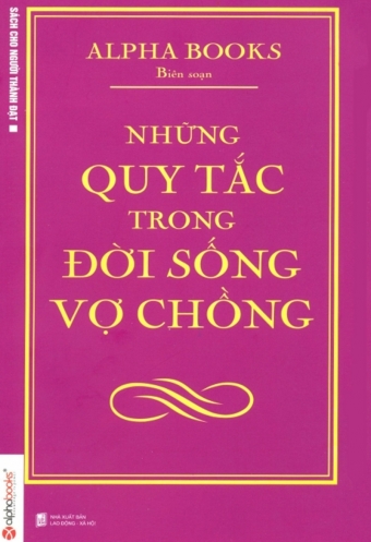 Nhung quy tac trong doi song vo chong Nhung quy tac trong doi song vo chong