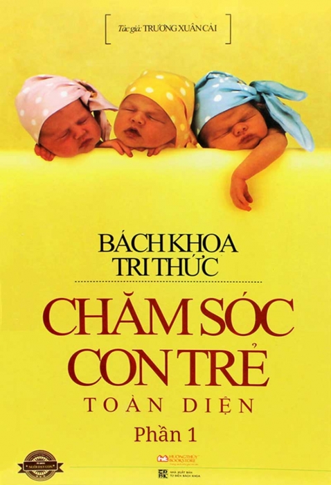 Bách khoa tri thức chăm sóc con trẻ toàn diện