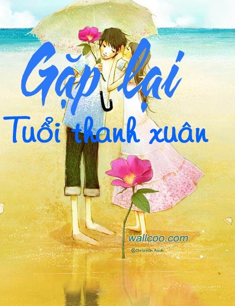 Gặp lại tuổi thanh xuân