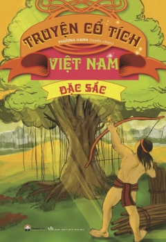 Truyện cổ tích Việt Nam đặc sắc