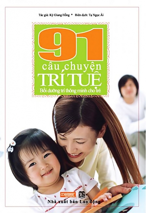 91 Câu chuyện trí tuệ bồi dưỡng trí thông minh cho trẻ