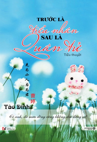 Truoc la tieu nhan, sau la quan tu (Tap 1) Truoc la tieu nhan, sau la quan tu (Tap 1)