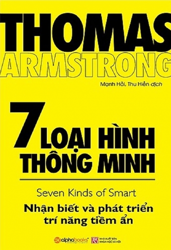 7 loai hinh thong minh - Nhan biet va phat trien tri nang tiem an 7 loai hinh thong minh - Nhan biet va phat trien tri nang tiem an