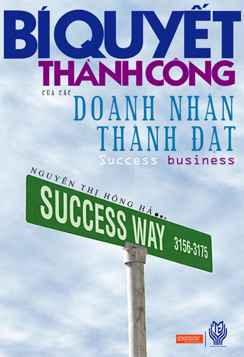 Bí quyết thành công của các doanh nhân thành đạt