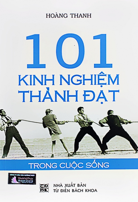 101 Kinh nghiệm thành đạt trong cuộc sống (Tập 1)