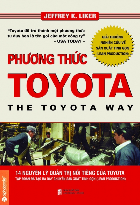 Phương thức Toyota: 14 nguyên lý quản trị nổi tiếng của Toyota