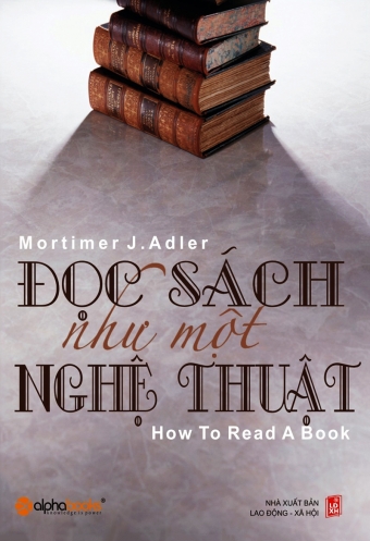 Doc sach nhu mot nghe thuat Doc sach nhu mot nghe thuat