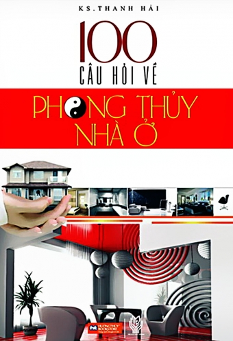 100 Cau hoi ve phong thuy nha o 100 Cau hoi ve phong thuy nha o