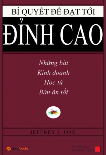 Bi quyet de dat toi dinh cao Bi quyet de dat toi dinh cao
