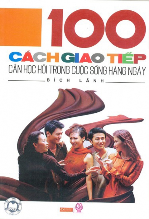 100 cách giao tiếp cần học hỏi trong cuộc sống hàng ngày