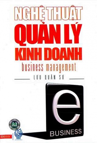 Nghe thuat quan ly kinh doanh Nghe thuat quan ly kinh doanh