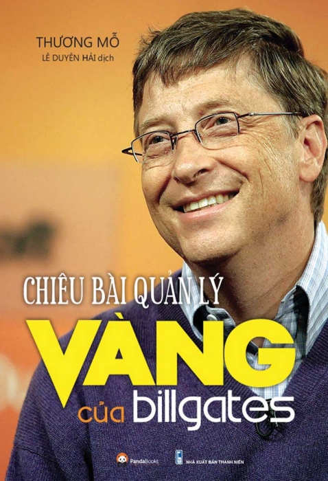 Chiêu bài quản lý vàng của Bill Gates
