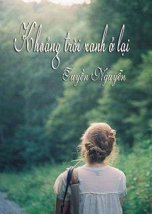 Khoảng trời xanh ở lại