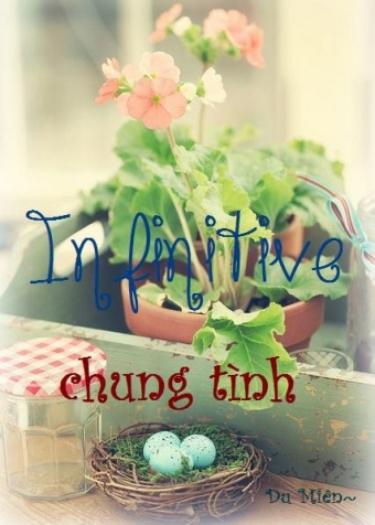 Infinitive chung tinh Infinitive chung tinh