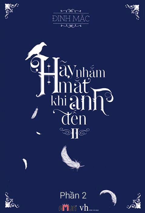 Hãy nhắm mắt khi anh đến - Tập 2-2