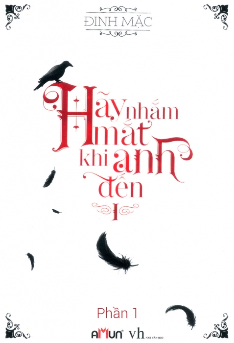 Hãy nhắm mắt khi anh đến - Tập 1-1