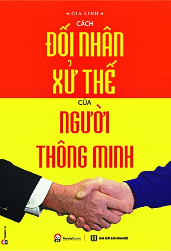 Cach doi nhan xu the cua nguoi thong minh Cach doi nhan xu the cua nguoi thong minh