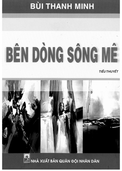 Bên dòng sông mê (Sào huyệt cuối cùng)