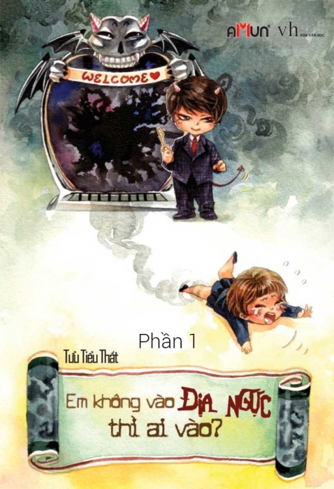 Em không vào địa ngục thì ai vào (Tập 1)