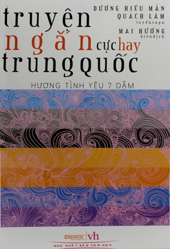 Truyen ngan cuc hay Trung Quoc - Huong tinh yeu 7 dam Truyen ngan cuc hay Trung Quoc - Huong tinh yeu 7 dam