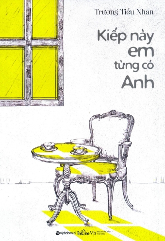 Kiep nay em tung co anh___ Kiep nay em tung co anh___