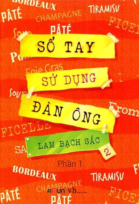 Sổ tay sử dụng đàn ông - Tập 2 (Phần 1)
